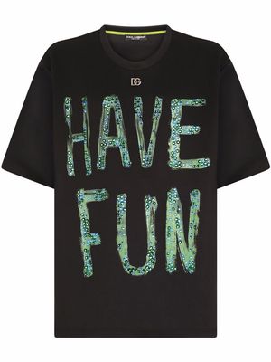 Dolce & Gabbana 'Have Fun' print T-shirt - Black