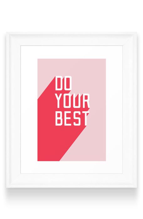 Deny Designs Do Your Best Art Print in White Frame- 13X19