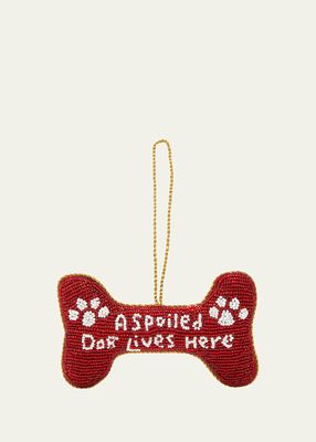A Spoiled Dog Lives Here Beaded Ornament