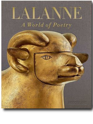Assouline Lalanne: A World of Poetry by Jean-Gabriel Mitterrand - Brown