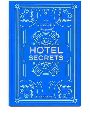 Assouline The Luxury Collection: Hotel Secrets - Blue