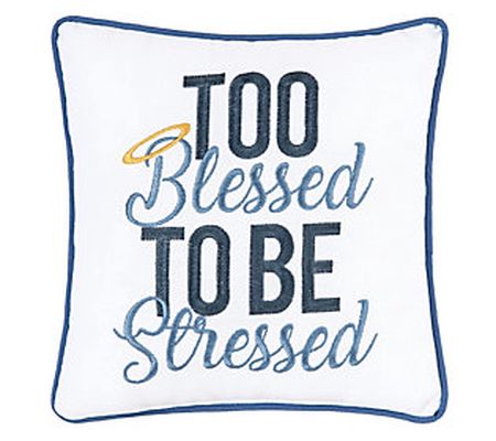 C&F Home Too Blessed Pillow