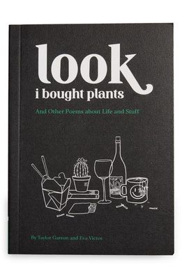 Chronicle Books 'Look I Bought Plants: And Other Poems about Life and Stuff' Book in Multi