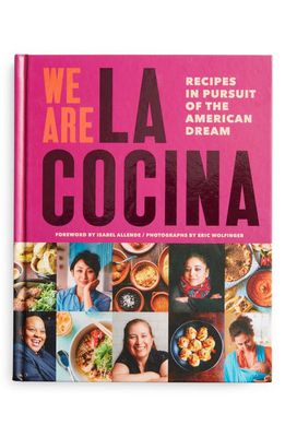 Chronicle Books 'We are La Cocina: Recipes in Pursuit of the American Dream' Book in Multi