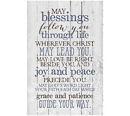 Dexsa May Blessings Follow You-Wood Plaque with Easel