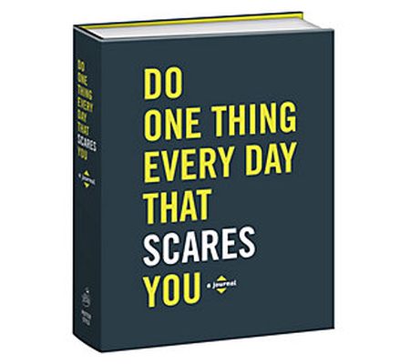 Do One Thing Every Day That Scares You by Robie Rogge