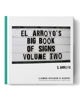 El Arroyo's Big Book of Signs, Volume Two