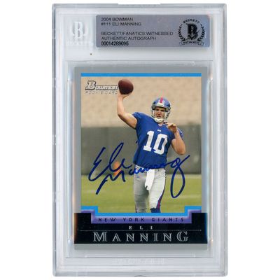 Eli Manning New York Giants Autographed 2004 Bowman #111 Beckett Fanatics Witnessed Authenticated Rookie Card