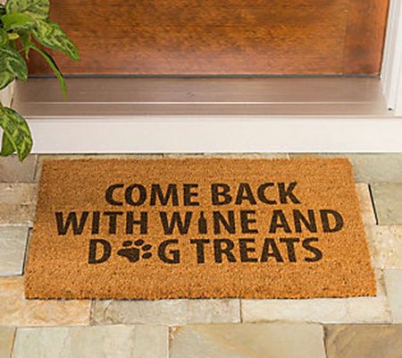 Evergreen "Come back with Wine and Dog Treats" 16x28 Mat