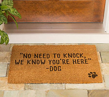 Evergreen "Don't knock, the Dogs know you are h ere" 16x28 Mat