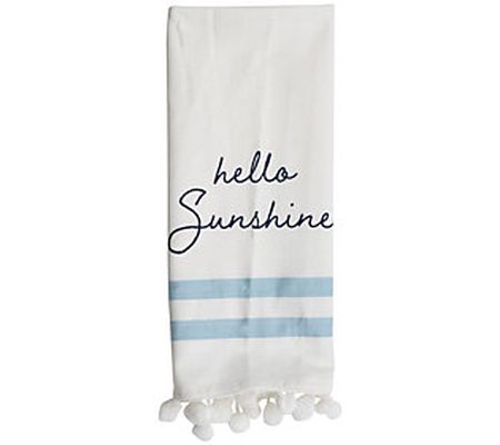 Foreside "Hello Sunshine" 27x18" Printed Kitche n Tea Towel