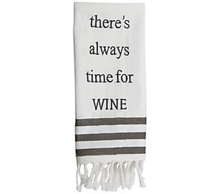 Foreside "Time For Wine" 27x18" Kitchen Tea Tow el w/Fringe