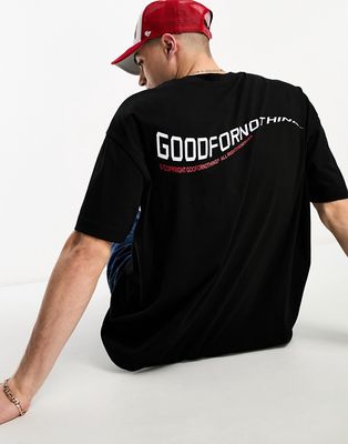 Good For Nothing oversized T-shirt in black with logo back print