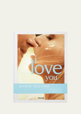 "I Love You: A Celebration of Weddings" Book by Mario Testino