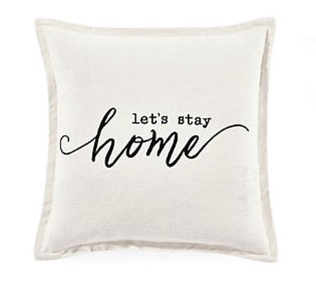 Let's Stay Home Script Decorative Pillow Cover by Lush Decor