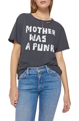 MOTHER The Rowdy Cotton Graphic Tee in Mother Was A Punk
