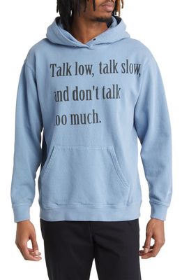 ONE OF THESE DAYS Talk Low Talk Slow Graphic Hoodie in Washed Blue