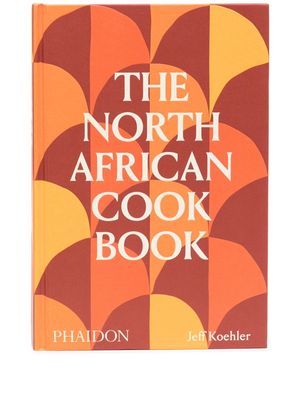 Phaidon Press The North African Cookbook Jeff Koehler - Multicolour