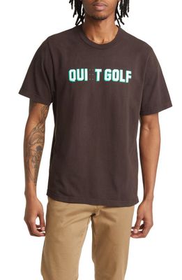 Quiet Golf Quit Golf Cotton Graphic T-Shirt in Brown