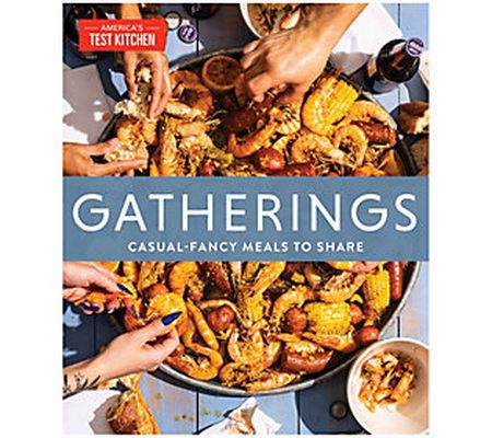 Ships 9/19 Gatherings Cookbook by America'sTest Kitchen