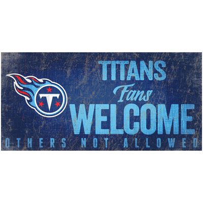 Tennessee Titans 6" x 12" Fans Welcome Sign