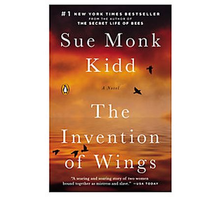 The Invention of Wings by Sue Monk Kidd