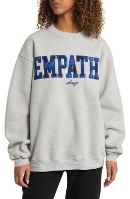 THE MAYFAIR GROUP Empathy Always Graphic Sweatshirt in Grey